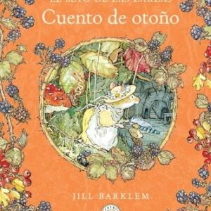 El Seto de las Zarzas. Cuento de otoño (Nueva edición)