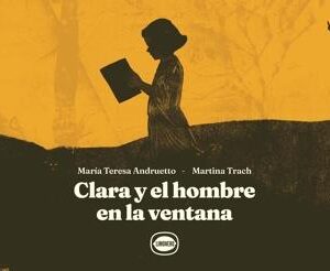 Clara y el hombre en la ventana