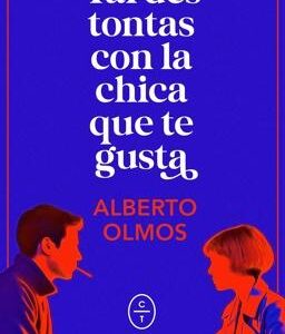 Tardes tontas con la chica que te gusta