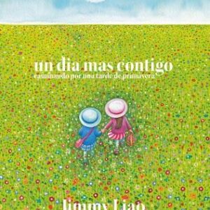 Un día más contigo, caminando por una tarde de primavera