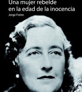 Edith Wharton. Una mujer rebelde en la edad de la inocencia