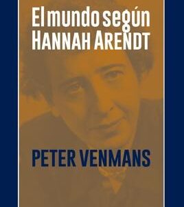 El mundo según Hannah Arendt
