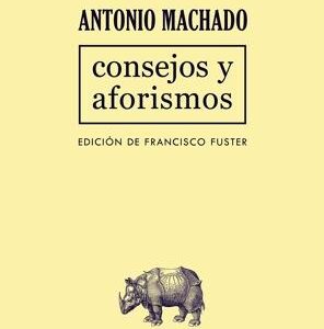 Consejos y aforismos