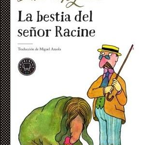 La bestia del señor Racine