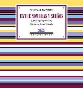 Entre sombras y sueños 'Antología poética'