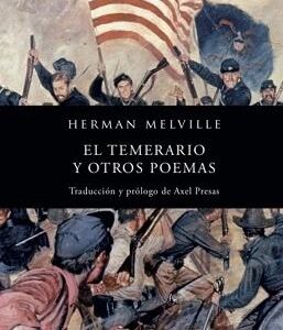 El temerario y otros poemas