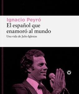 El español que enamoró al mundo 'Una vida de Julio Iglesias'
