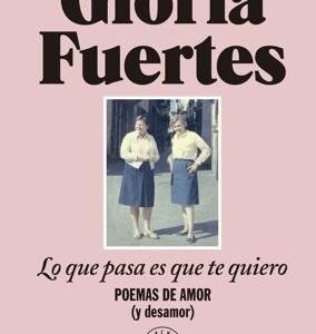 Lo que pasa es que te quiero