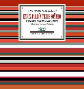 En un jardín te he soñado y otros poemas de amor