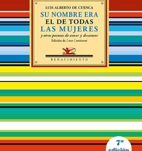 Su nombre era el de todas las mujeres y otros poemas de amor y desamor