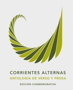 Corrientes alternas. Antología de verso y prosa (Edición conmemorativa de la RAE y la ASALE)