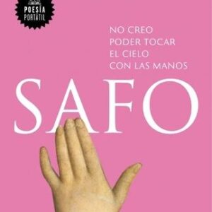 No creo poder tocar el cielo con las manos