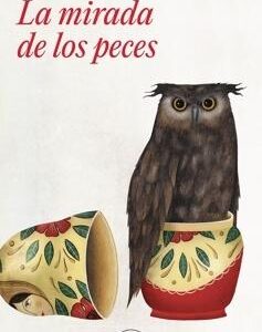 La mirada de los peces