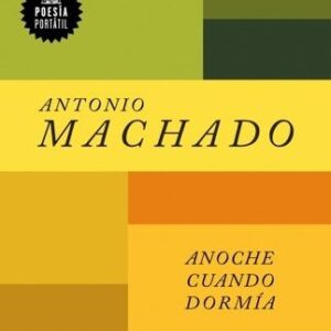 Anoche cuando dormía