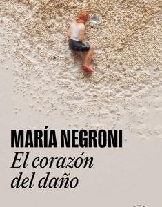 El corazón del daño