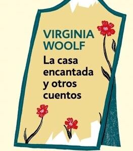 La casa encantada y otros cuentos