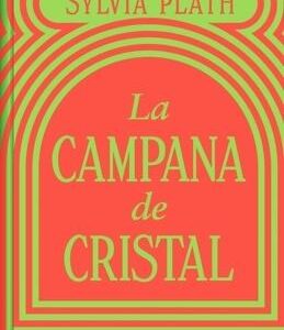 La campana de cristal (edición especial en tapa dura)