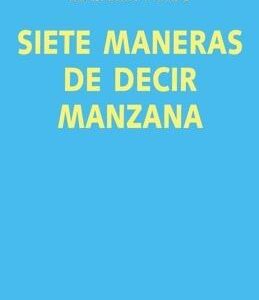 Siete maneras de decir manzana