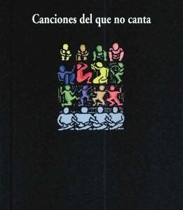 Canciones del que no canta