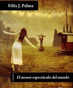 El menor espectáculo del mundo