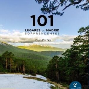 101 Lugares de Madrid sorprendentes