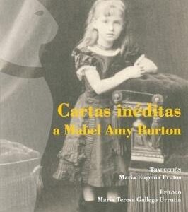 Cartas inéditas a Mabel Amy Burton