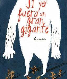 Si yo fuera un gran gigante