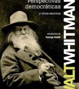 Perspectivas democráticas y otros escritos