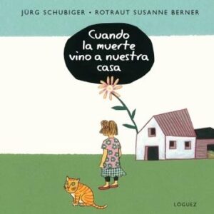 Cuando la Muerte vino a nuestra casa