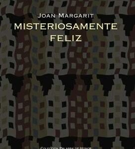 Misteriosamente feliz