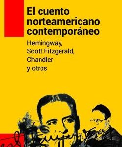 EL CUENTO NORTEAMERICANO CONTEMPORÁNEO 'Selección de RICARDO PIGLIA'
