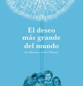 El deseo más grande del mundo